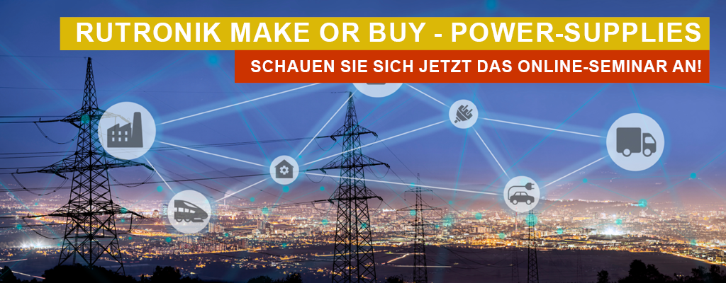 Rutronik Make Or Buy - Power-supplies