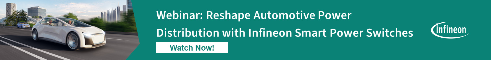 Webianar Reshape Automotive Power Distribution with Infineon Smart Power Switches