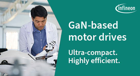 Infineon GaN-based motor drives - Ultra-compact. highly efficient.