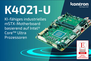Neu: Kontron K4021-U mSTX – KI-optimiertes Industrie-Mainboard
