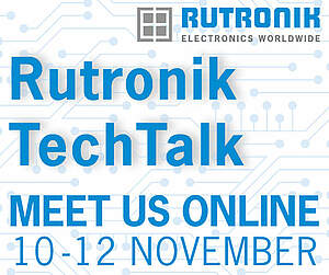 Educate - Inspire - Exchange: Rutronik TechTalk offers 360° insights into future markets at electronica virtual