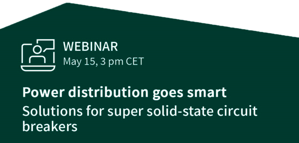 Infineon Webinar Power distribution goes smart. Solutions for super solid-state circuit breakers