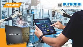 Mit MediaTek als neuem Franchise-Partner bietet Rutronik seinen Kunden ein beeindruckendes Portfolio an IoT-Lösungen.