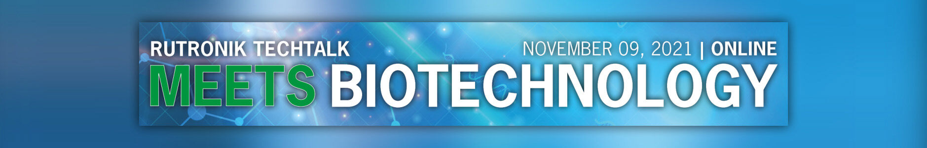 Rutronik TechTalk Biotechnology