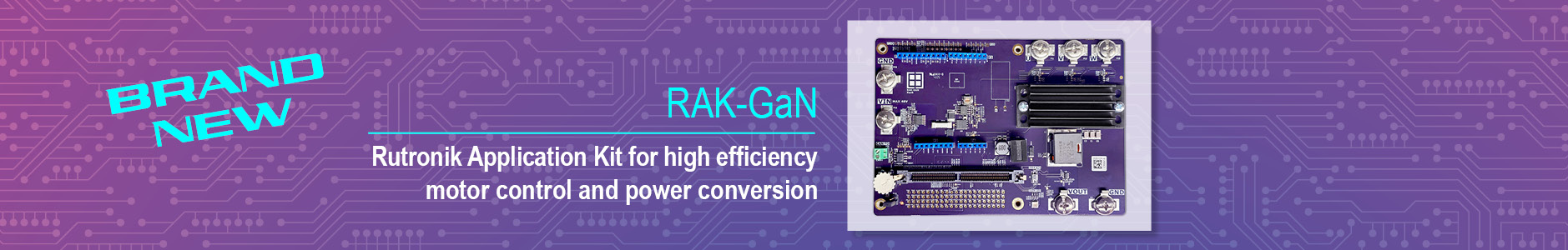 Rutronik Application Kit RAK-GaN