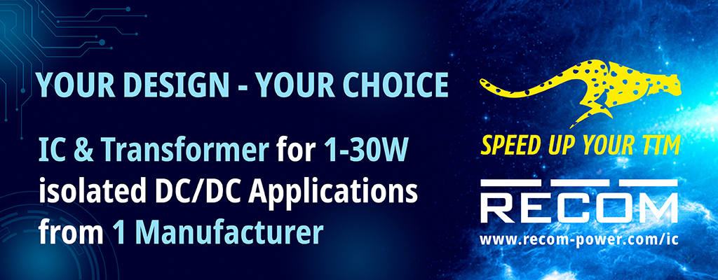 RECOM Power ICs & Discrete DC/DC Solutions
